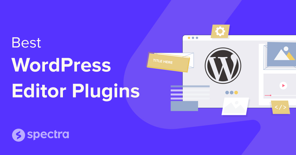The 10 best WordPress editor plugins for 2023 (free and paid)