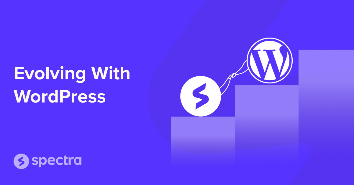 The WordPress Ecosystem Is Evolving — and So Are We
