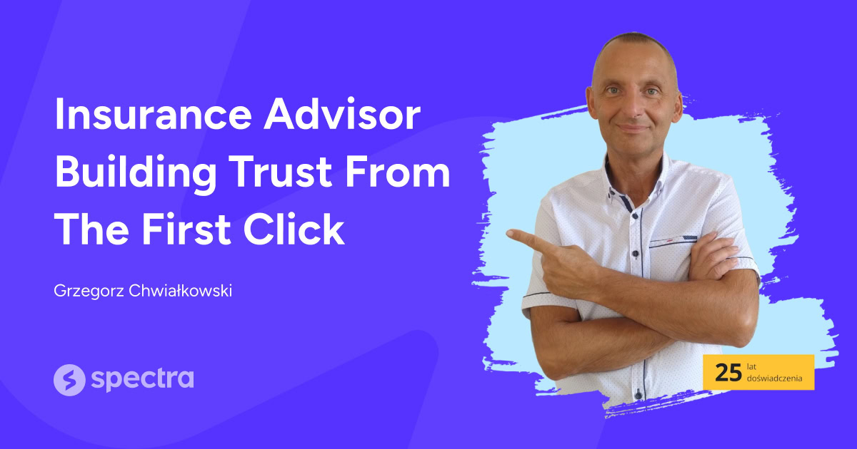 Built Trust from the First Click – Grzegorz Chwiałkowski